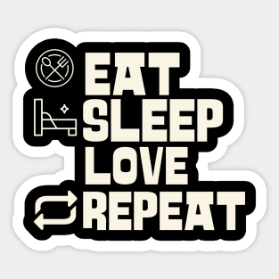 Eat Sleep Love Repeat Sticker